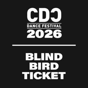 Early Bird Ticket <br>CDC Dance Festival 2026